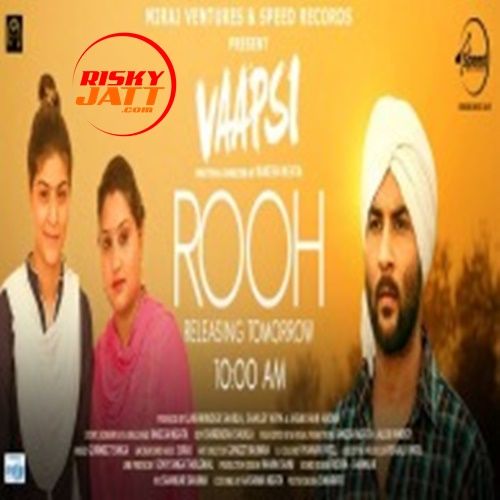 Download Rooh (Vaapsi) Nooran Sisters mp3 song, Rooh (Vaapsi) Nooran Sisters full album download