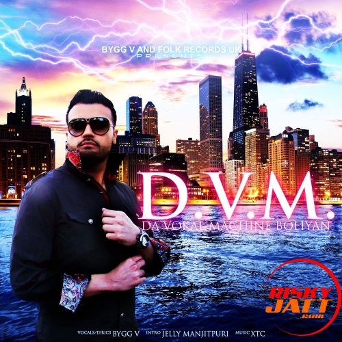 Da Vokal Machine By Jelly Manjitpuri and Bygg V full album mp3 free download 