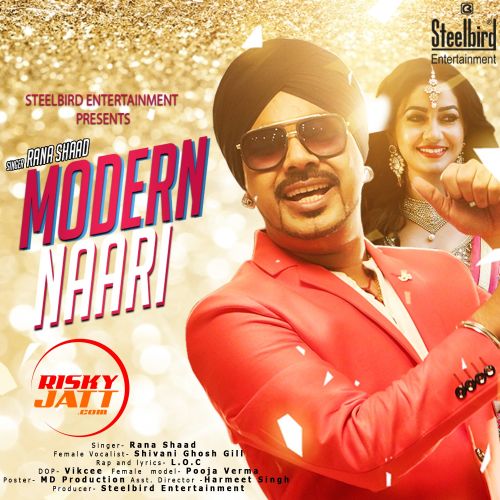 Download Moderen Naari Rana Shad, L.O.C mp3 song, Moderen Naari Rana Shad, L.O.C full album download