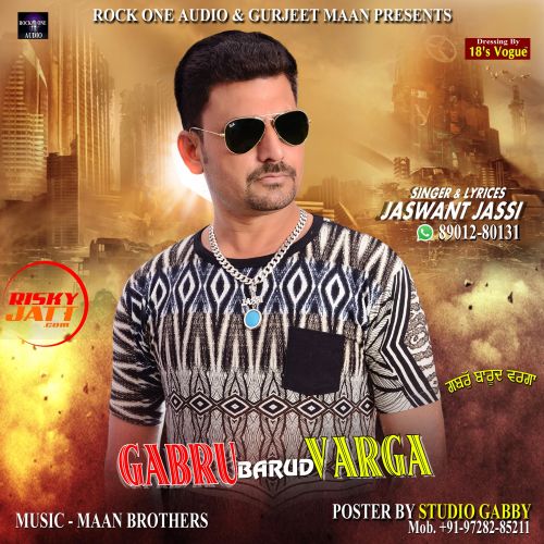 Download Gabru Barud Varga Jaswant Jassi mp3 song, Gabru Barud Varga Jaswant Jassi full album download