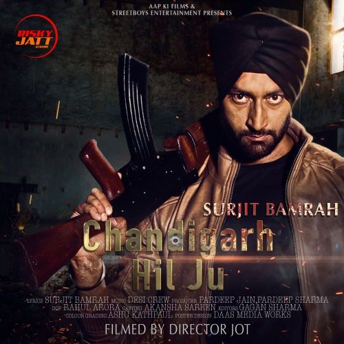 Download Chandigarh Hil Ju Surjit Bumrah mp3 song, Chandigarh Hil Ju Surjit Bumrah full album download