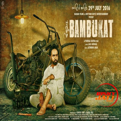 Download Bambukat Ammy Virk mp3 song, Bambukat Ammy Virk full album download