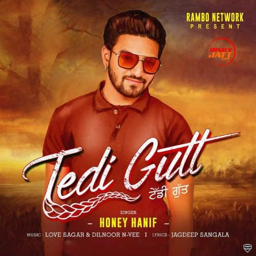 Download Tedi Gutt Honey Hanif mp3 song, Tedi Gutt Honey Hanif full album download