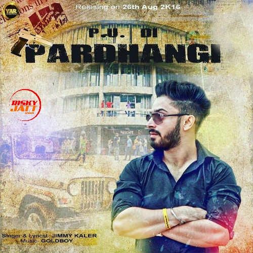 Download Pu Di Pardhangi Jimmy Kaler mp3 song, Pu Di Pardhangi Jimmy Kaler full album download