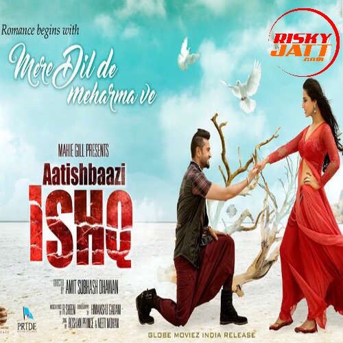 Download Mere Dil De Meharma Ve Roshan Prince, Neeti Mohan mp3 song, Mere Dil De Meharma Ve Roshan Prince, Neeti Mohan full album download