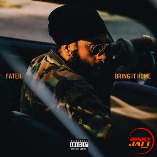 Bring It Home By Fateh full album mp3 free download 