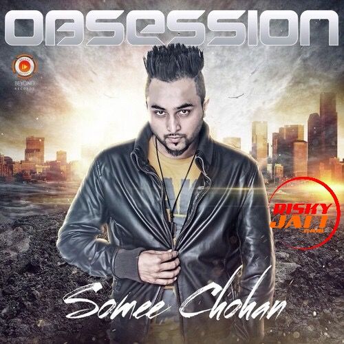 Obsession By Somee Chohan full album mp3 free download 