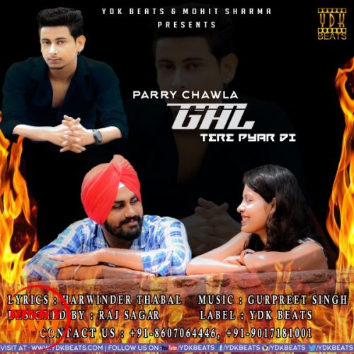 Download Gal Tere Pyar Di Parry Chawla mp3 song, Gal Tere Pyar Di Parry Chawla full album download