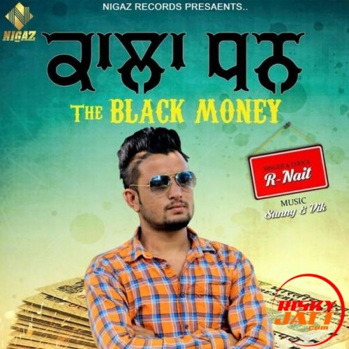 Download Kala Dhan R Nait mp3 song, Kala Dhan R Nait full album download