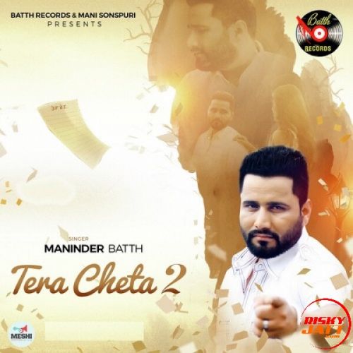 Tera Cheta 2 By Maninder Batth full album mp3 free download 