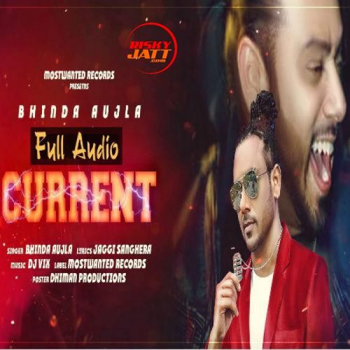 Download Current Bhinda Aujla mp3 song, Current Bhinda Aujla full album download