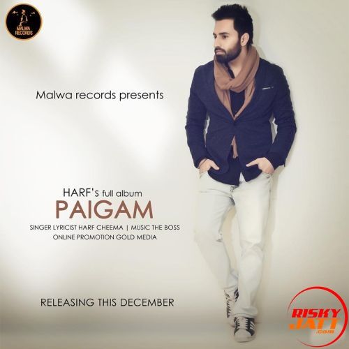 Download Door Harf Cheema mp3 song, Paigam Harf Cheema full album download