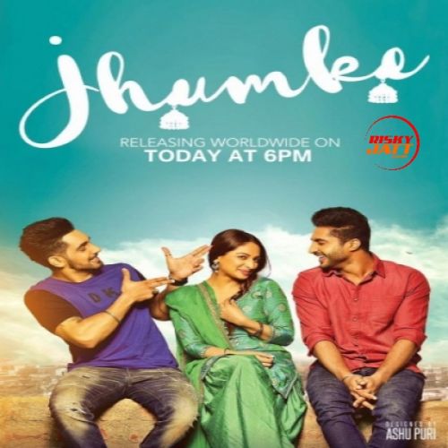 Download Jhumke (Sargi) Jassie Gill, Babbal Rai, Nimrat Khaira mp3 song, Jhumke (Sargi) Jassie Gill, Babbal Rai, Nimrat Khaira full album download