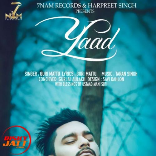 Download Yaad Guri Mattu mp3 song, Yaad Guri Mattu full album download