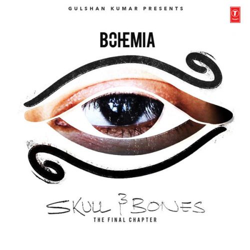 Skull & Bones By Bohemia full album mp3 free download 