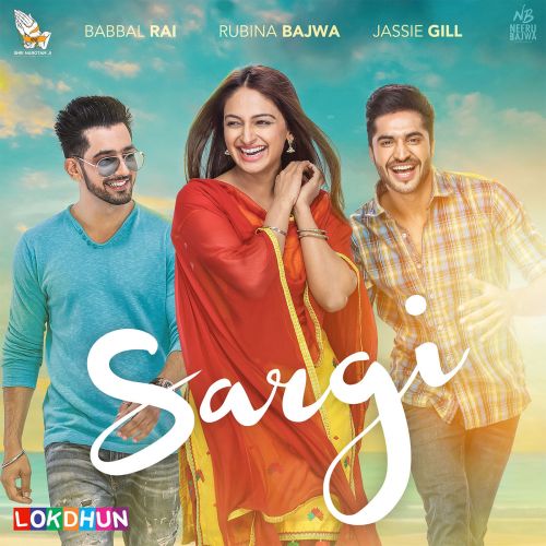 Download Jhumke Jassi Gill,  Babbal Rai, Nimrat Khaira mp3 song, Sargi Jassi Gill,  Babbal Rai, Nimrat Khaira full album download