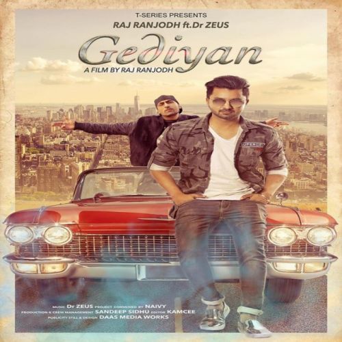 Download Gediyan Raj Ranjodh mp3 song, Gediyan Raj Ranjodh full album download