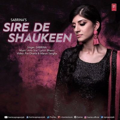 Download Sire De Shaukeen Sabrina mp3 song, Sire De Shaukeen Sabrina full album download