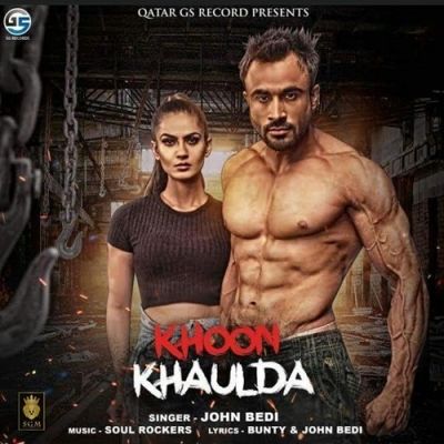 Download Khoon Khaulda John Bedi mp3 song, Khoon Khaulda John Bedi full album download