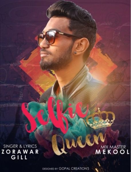 Download Selfie Queen (Rap Song) Zorawar Gill mp3 song, Selfie Queen (Rap Song) Zorawar Gill full album download