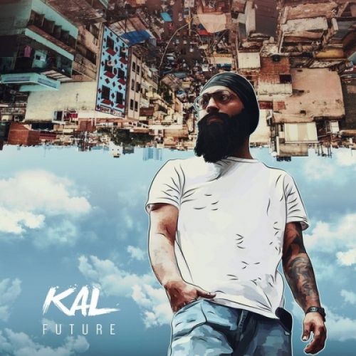 Download Kal (Future) Prabh Deep mp3 song, Kal Prabh Deep full album download