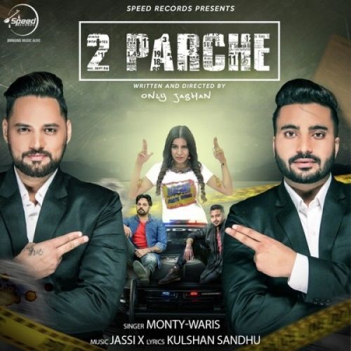 Download 2 Parche Monty Waris mp3 song, 2 Parche Monty Waris full album download