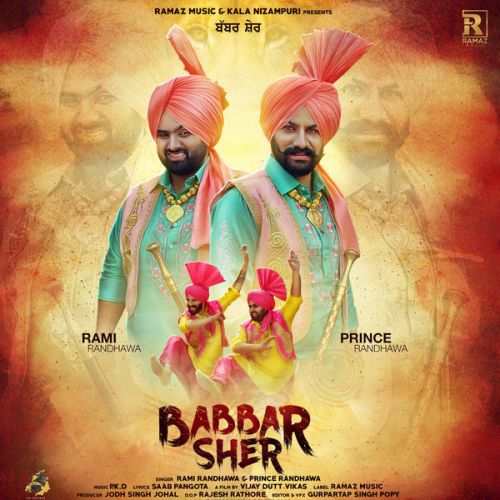 Download Babbar Sher Prince Randhawa, Rami Randhawa mp3 song, Babbar Sher Prince Randhawa, Rami Randhawa full album download