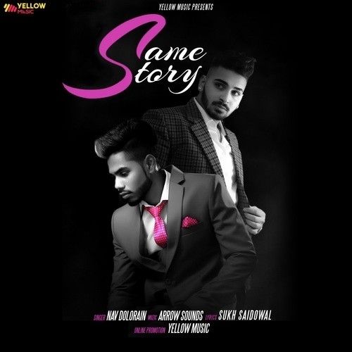 Download Same Story Nav Dolorain mp3 song, Same Story Nav Dolorain full album download