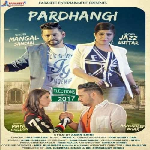 Download Pardhangi Mangal Sandhu, Jazz Buttar mp3 song, Pardhangi Mangal Sandhu, Jazz Buttar full album download