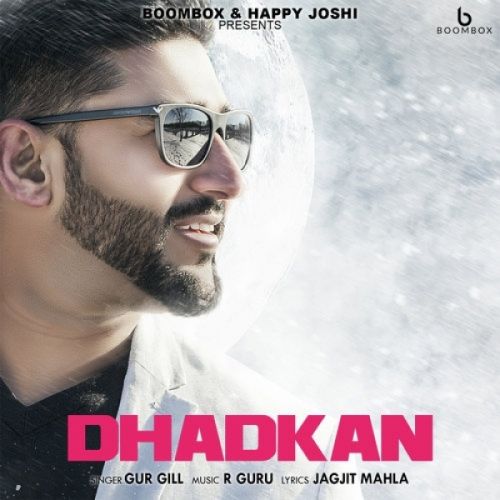 Download Dhadkan Gur Gill mp3 song, Dhadkan Gur Gill full album download