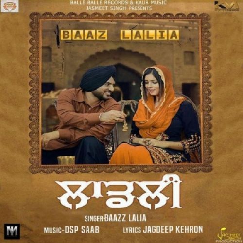 Download Ladli Baazz Lalia mp3 song, Ladli Baazz Lalia full album download