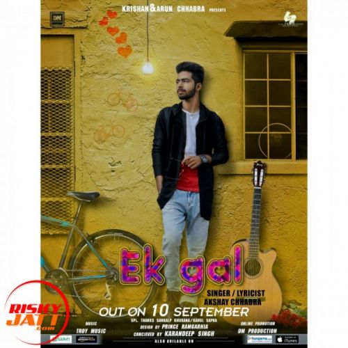 Download Ek gal Akshay Chhabra mp3 song, Ek gal Akshay Chhabra full album download