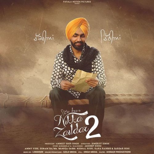 Download Gaani Ammy Virk, Tarannum Malik mp3 song, Nikka Zaildar 2 Ammy Virk, Tarannum Malik full album download