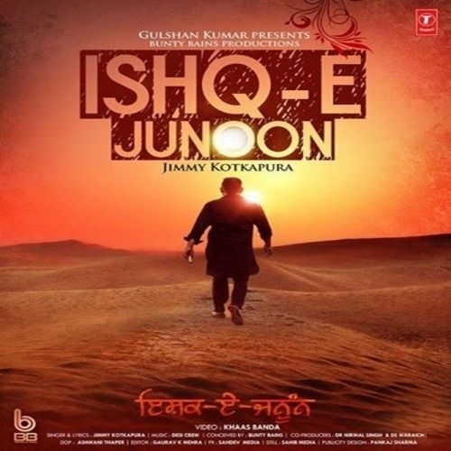 Download Ishq E Junoon Jimmy Kotkapura mp3 song, Ishq E Junoon Jimmy Kotkapura full album download