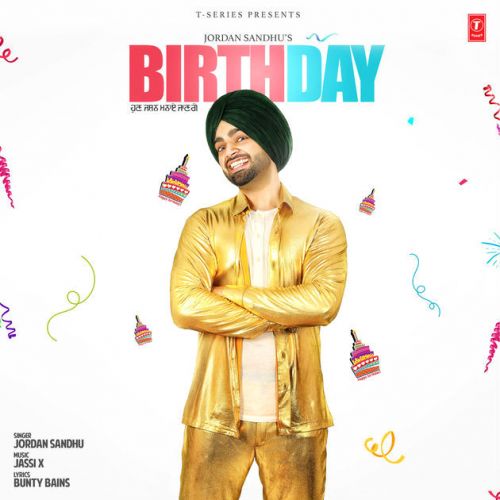 Download Birthday Jordan Sandhu mp3 song, Birthday Jordan Sandhu full album download