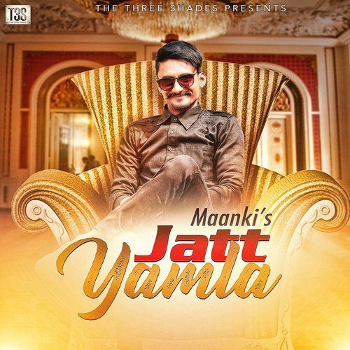 Jatt Yamla By Maanki full album mp3 free download 