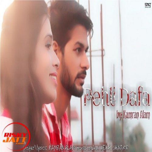 Download Pehli Dafa Kamran Alam mp3 song, Pehli Dafa Kamran Alam full album download