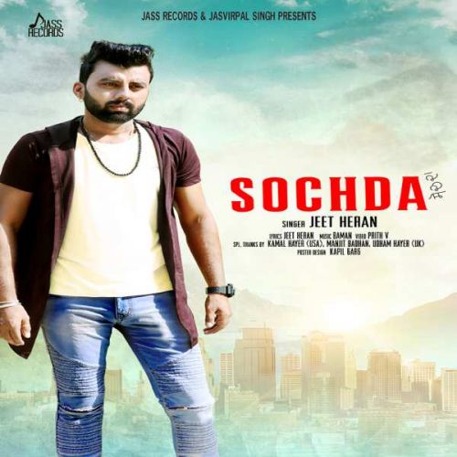 Download Sochda Jeet Heran mp3 song, Sochda Jeet Heran full album download