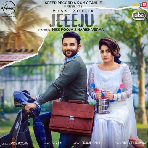 Download Jeeeju Miss Pooja, Harish Verma mp3 song, Jeeeju Miss Pooja, Harish Verma full album download