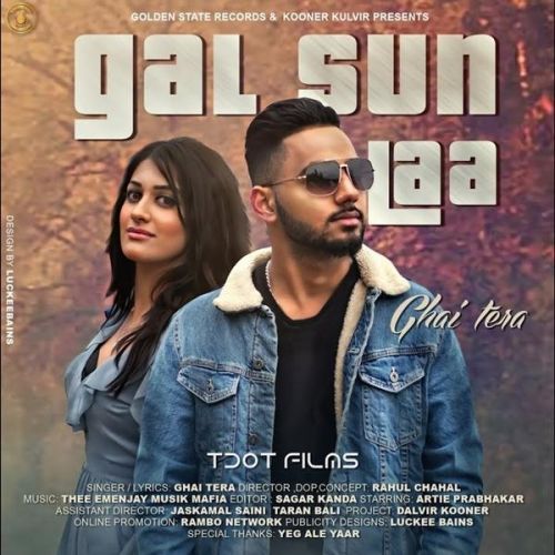 Download Gal Sun Laa Ghai Tera mp3 song, Gal Sun Laa Ghai Tera full album download