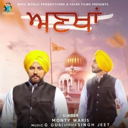 Download Ankhan Monty Waris mp3 song, Ankhan Monty Waris full album download