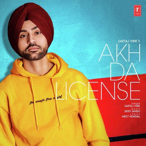 Download Akh Da License Sartaj Virk mp3 song, Akh Da License Sartaj Virk full album download