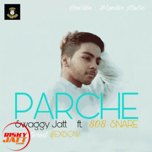 Download Parche Swagy Jatt mp3 song, Parche Swagy Jatt full album download