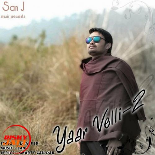 Download Yaar Beli 2 Loaffer mp3 song, Yaar Beli 2 Loaffer full album download