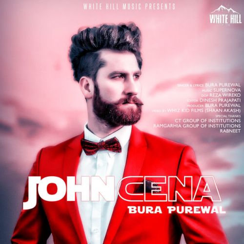 Download John Cena Bura Purewal mp3 song, John Cena Bura Purewal full album download