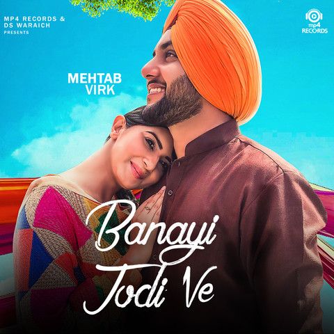 Download Banayi Jodi Ve Mehtab Virk mp3 song, Banayi Jodi Ve Mehtab Virk full album download