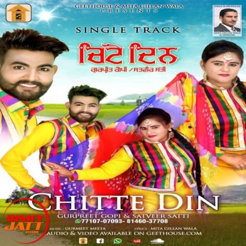 Download Chitte Din Gurpreet Gopi, Satveer Satti mp3 song, Chitte Din Gurpreet Gopi, Satveer Satti full album download