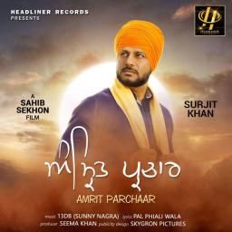 Download Bajawala Surjit Khan mp3 song, Amrit Parchaar Surjit Khan full album download