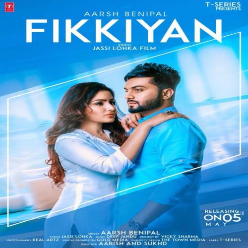 Download Fikkiyan Aarsh Benipal, Deep Jandu mp3 song, Fikkiyan Aarsh Benipal, Deep Jandu full album download