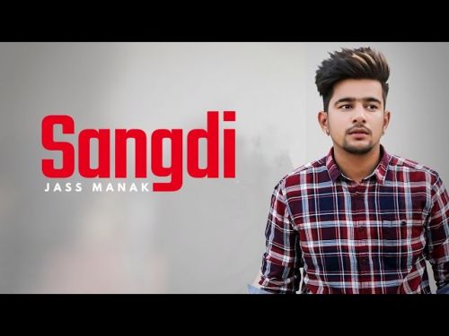 Download Sangdi Jass Manak mp3 song, Sangdi Jass Manak full album download